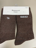 Chaussettes lurex mot TA GUEULE
