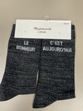 Chaussettes mots LE BONHEUR C’EST AUJOURD’HUI