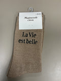 Chaussettes lurex mots LA VIE EST BELLE